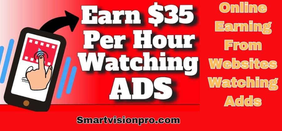 Online Earning Website By Watching Ads